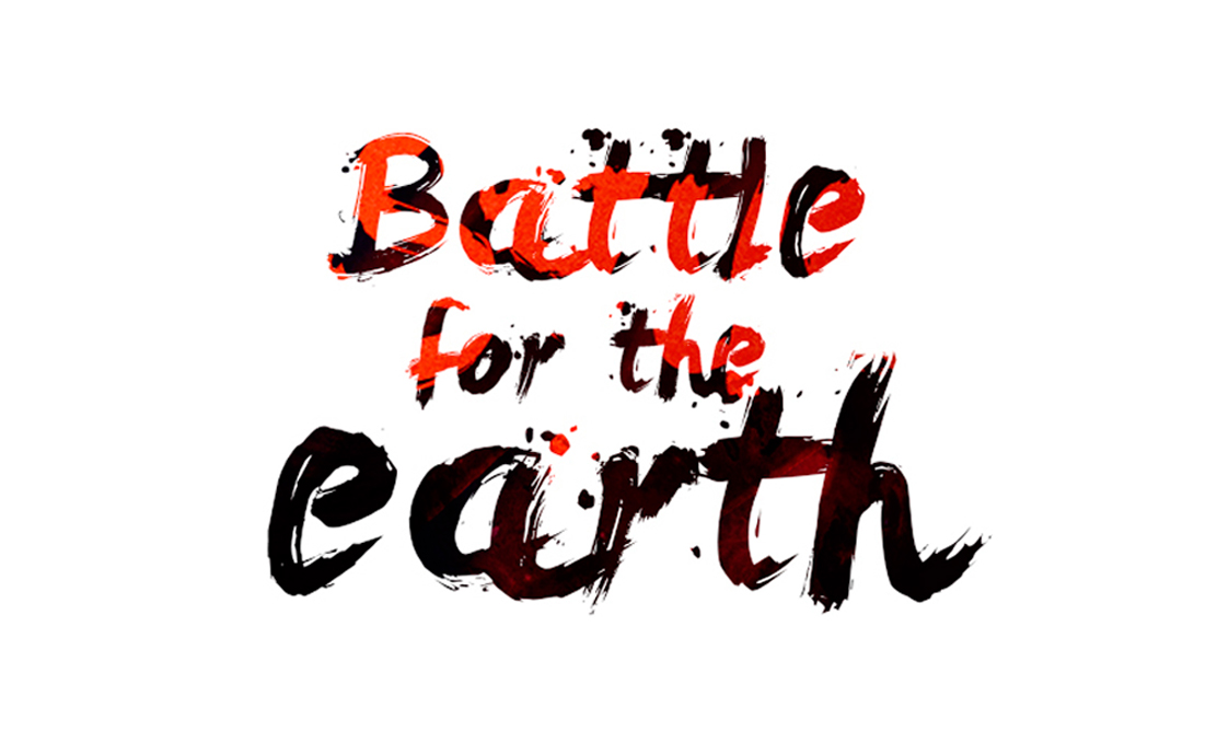 Battle for the earth remains